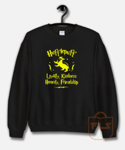 Hufflepuff Loyalty Kindness Honesty Friendship Harry Potter Sweatshirt