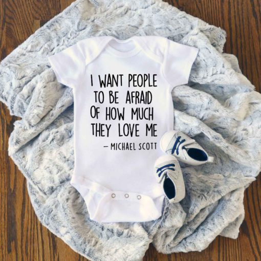 I Want People to be Afraid of How Much they Love Me Baby Onesie