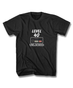 Level 40 Unlocked T Shirt