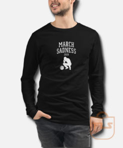 March Sadness 2020 Long Sleeve