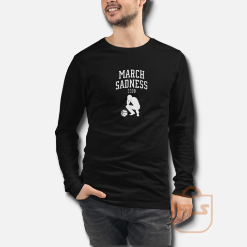 March Sadness 2020 Long Sleeve