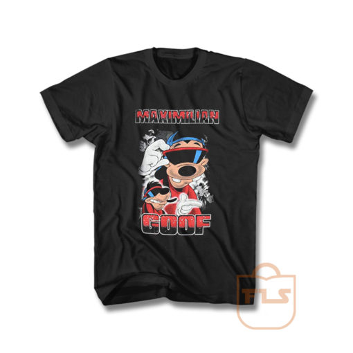 Maximilian Goof T Shirt