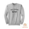 May Contain Wine Sweatshirt