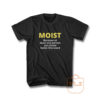 Moist Sarcasm Word T Shirt