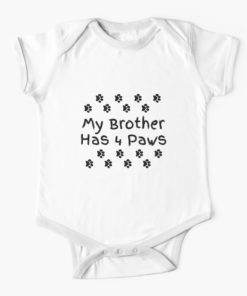 My brother has four paws Baby Onesie