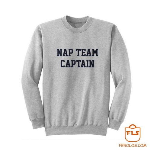 Nap Team Captain Sweatshirt