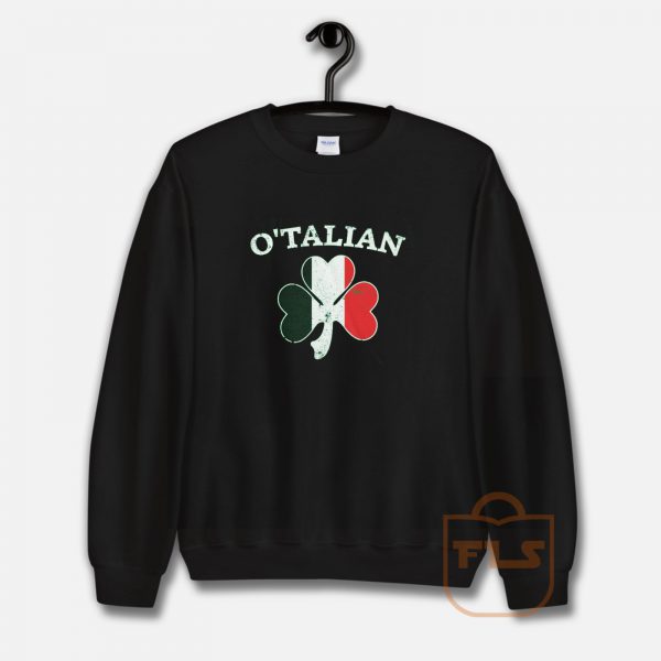 O'Talian Italian Irish Shamrock Sweatshirt