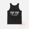 Poppop Because Grandfather is for Old Guys Tank Top