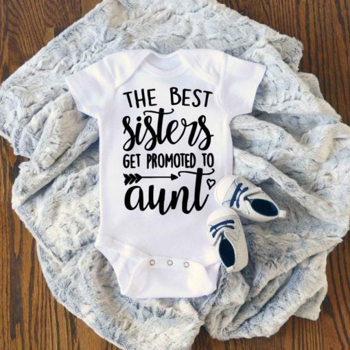 The Best Sisters Get Promoted to Auntie Baby Onesie
