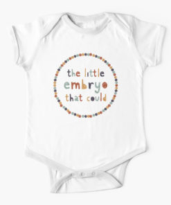 The Little Embryo That Could Baby Onesie