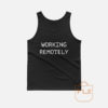 Working Remotely Classic Tank Top