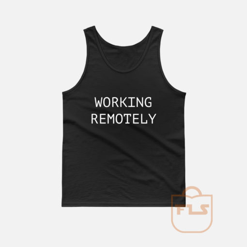 Working Remotely Classic Tank Top