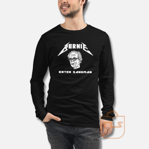 Bernie Sanders Enter Sandman Metallica Parody Long Sleeve