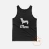 Calling All Dachshund Mom Tank Top