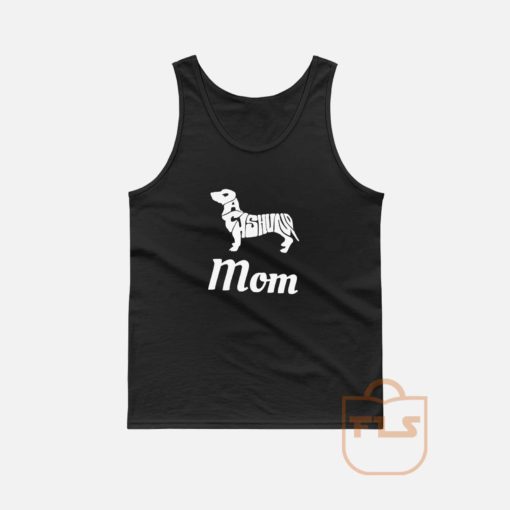 Calling All Dachshund Mom Tank Top