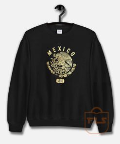 Mexico 1810 Sweatshirt