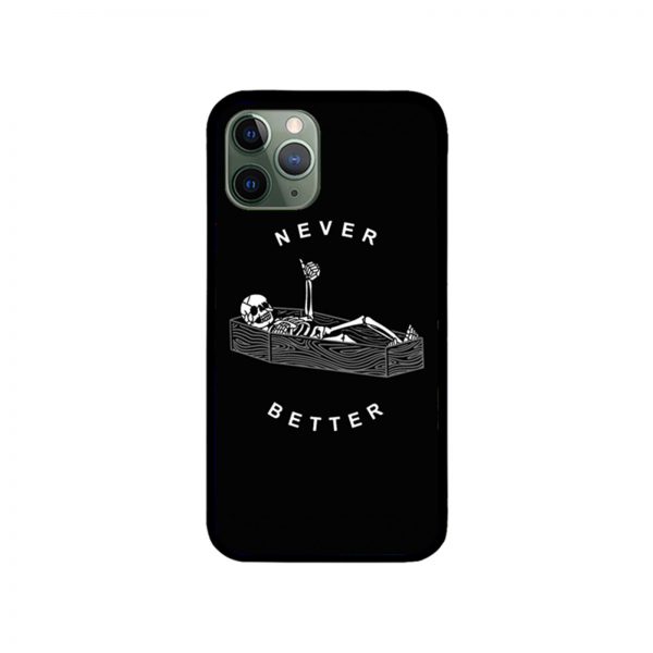 NEVER BETTER iPhone Case