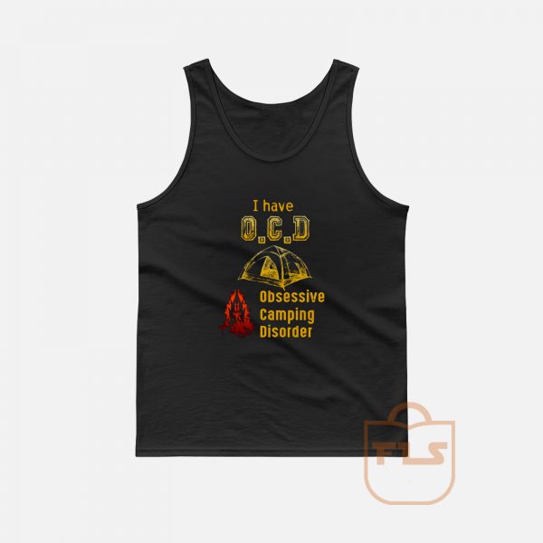 OCD Obsessive Camping Disorder Tank Top