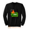 2020 is on fire Sweatshirt