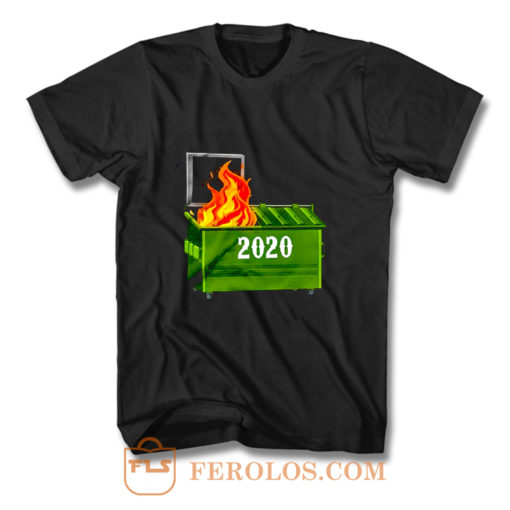 2020 is on fire T Shirt