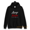 Always and Forever Hoodie