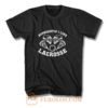 Apparantely I like Lacrosse T Shirt