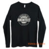 Architect Gift Long Sleeve