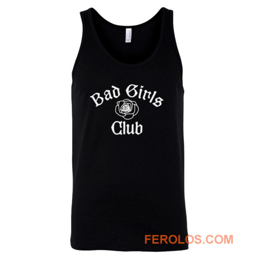Bad Girls Club Tank Top