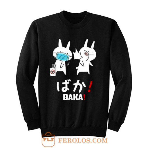 Baka Social Distancing Sweatshirt