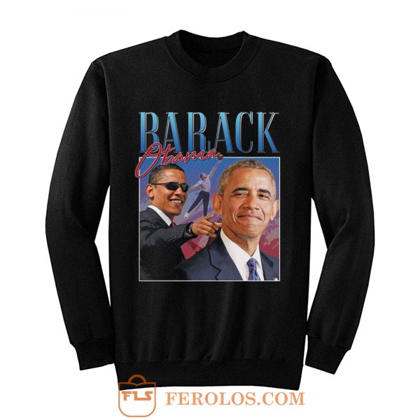 Barack Obama Homage Sweatshirt