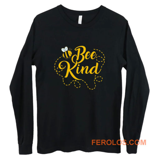 Bee Kind Funny Long Sleeve