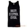 Best Sister Ever Tank Top