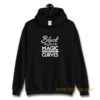 Black Girl Magic Rock Your Curves Hoodie