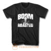 Boom Roasted T Shirt
