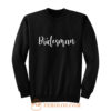 Bridesman Sweatshirt