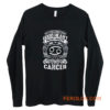 Cancer Good Heart Filthy Mount Long Sleeve