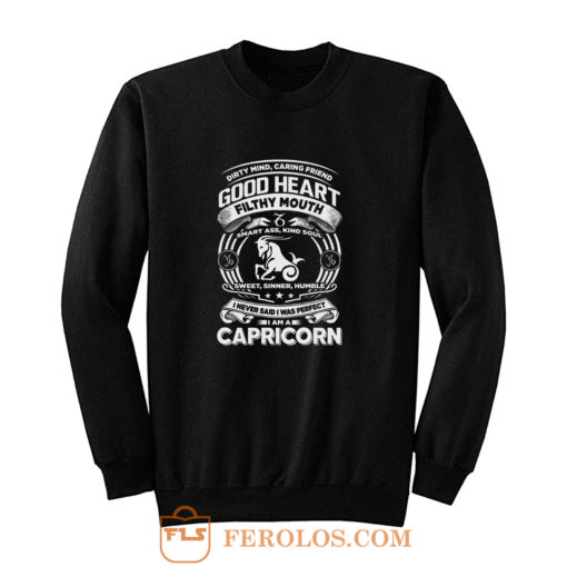 Capricorn Good Heart Filthy Mount Sweatshirt