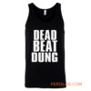 DEAD BEAT DUNG Tank Top