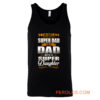 Dad With Super Daughter Tank Top