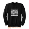 Detroit Techno Militia Sweatshirt
