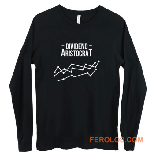 Dividend Aristocrat Money Stocks Investor Long Sleeve