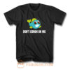 Dont Cough On Me Fishing T Shirt