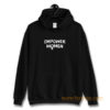 Empower Women Feminism Slogan Hoodie