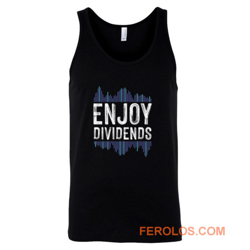 Enjoy Dividend Money Stocks Investor Tank Top