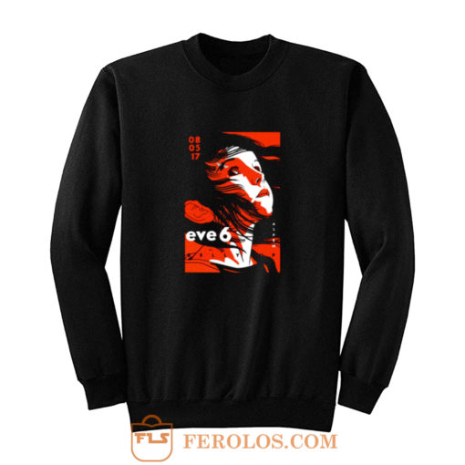 Eve 6 Concert Tour Sweatshirt