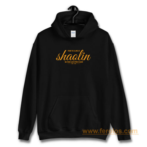 From the Slums of Shaolin Hoodie