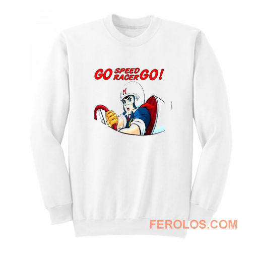 Go Speed Racer Sweatshirt