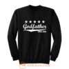 Godfather Since 2020 Sweatshirt