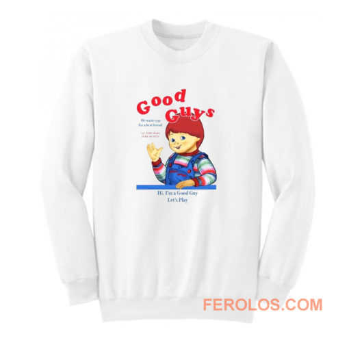 Good Guys Sweatshirt