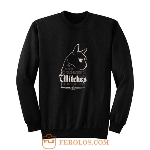 Granddaughters of the Witches Sweatshirt